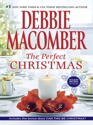 cover image of The Perfect Christmas: The Perfect Christmas / Can This Be Christmas?